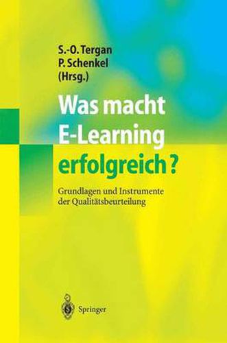 Was Macht E-Learning Erfolgreich?: Grundlagen Und Instrumente Der Qualitatsbeurteilung