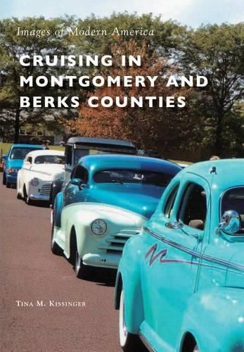 Cover image for Cruising in Montgomery and Berks Counties