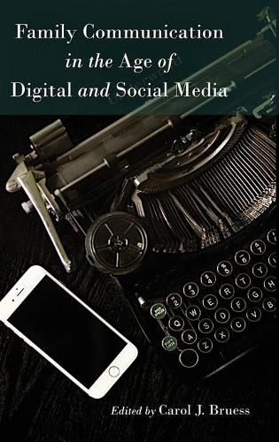 Cover image for Family Communication in the Age of Digital and Social Media