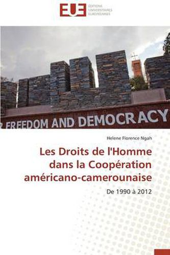 Cover image for Les Droits de L'Homme Dans La Cooperation Americano-Camerounaise