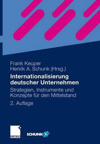 Cover image for Internationalisierung deutscher Unternehmen: Strategien, Instrumente und Konzepte fur den Mittelstand