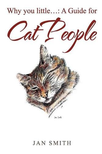 Cover image for Why You Little. . .: a Guide for Cat People