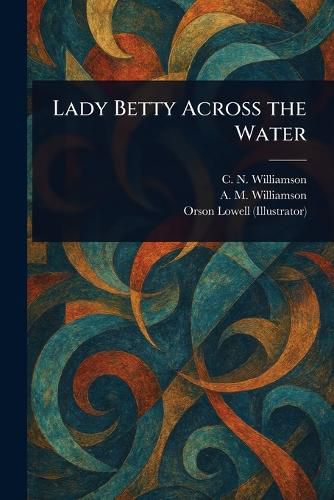 Cover image for Lady Betty Across the Water