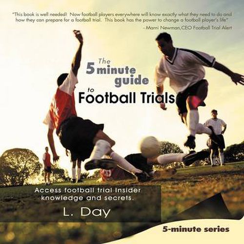 Cover image for The 5 Minute Guide to Football Trials