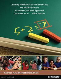 Cover image for Learning Mathematics in Elementary and Middle Schools: Pearson New International Edition