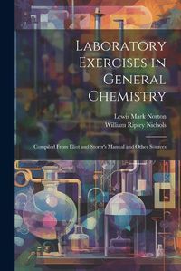 Cover image for Laboratory Exercises in General Chemistry