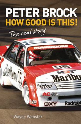 Peter Brock: How Good is This!