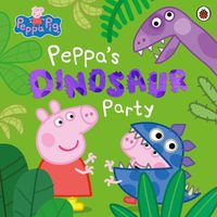 Cover image for Peppa Pig: Peppa's Dinosaur Party