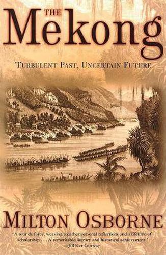 Cover image for The Mekong: Turbulent Past, Uncertain Future