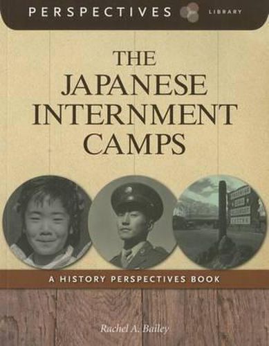 Cover image for The Japanese Internment Camps