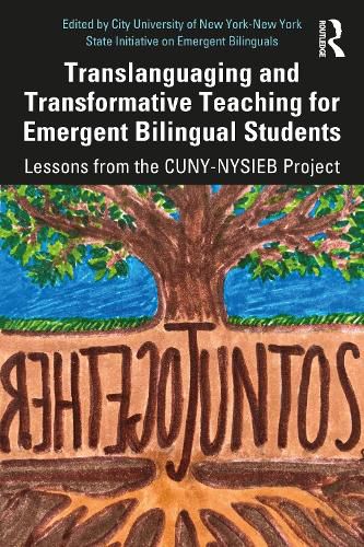 Cover image for Translanguaging and Transformative Teaching for Emergent Bilingual Students: Lessons from the CUNY-NYSIEB Project