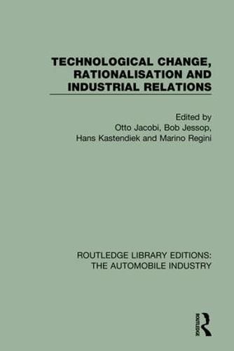 Cover image for Technological Change, Rationalisation and Industrial Relations