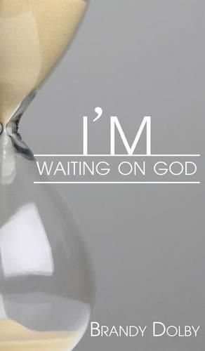 Cover image for I'm Waiting on God