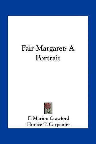 Cover image for Fair Margaret: A Portrait