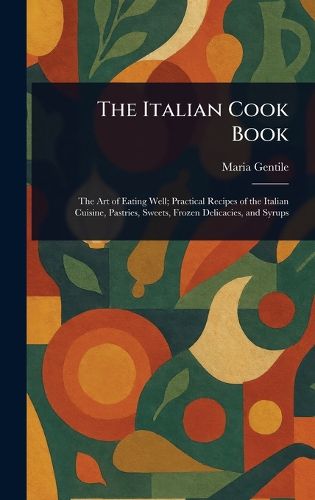 Cover image for The Italian Cook Book