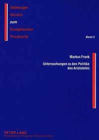 Cover image for Untersuchungen Zu Den Politika Des Aristoteles