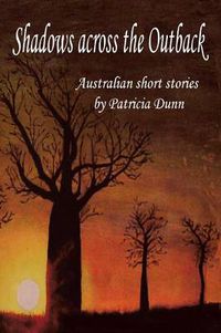 Cover image for Shadows Across the Outback: Australian Short Stories