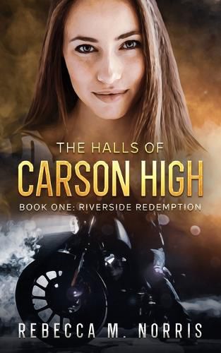 Cover image for The Halls of Carson High: Book One: Riverside Redemption
