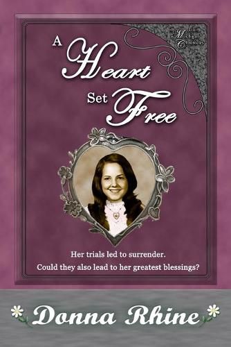 Cover image for A Heart Set Free: The Michigan Chronicles