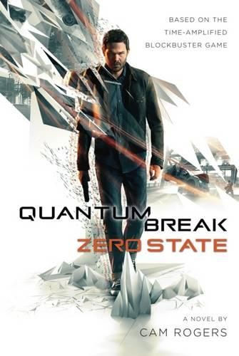 Cover image for Quantum Break: Zero State