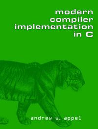 Cover image for Modern Compiler Implementation in C