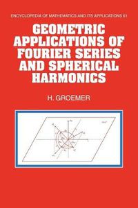 Cover image for Geometric Applications of Fourier Series and Spherical Harmonics