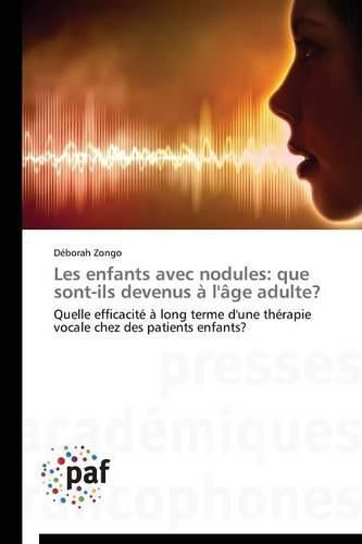 Cover image for Les Enfants Avec Nodules: Que Sont-Ils Devenus A l'Age Adulte?