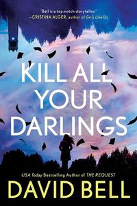 Cover image for Kill All Your Darlings