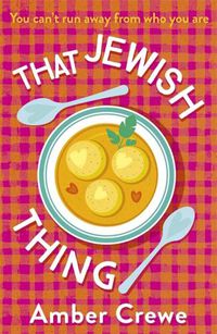 Cover image for That Jewish Thing: SHORTLISTED IN THE 2022 ROMANTIC NOVEL AWARDS