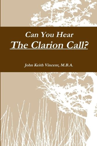 Cover image for Can You Hear The Clarion Call?