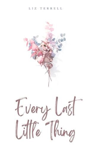 Cover image for Every Last Little Thing