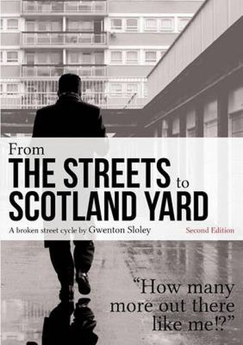 Cover image for From the Streets to Scotland Yard