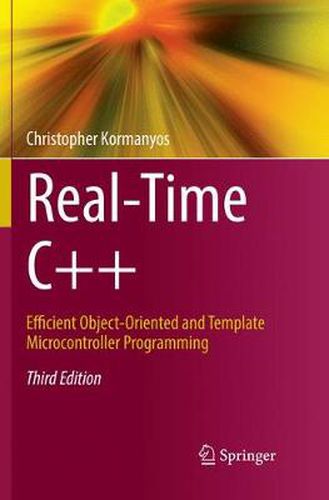 Cover image for Real-Time C++: Efficient Object-Oriented and Template Microcontroller Programming