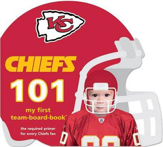 Cover image for Kansas City Chiefs 101