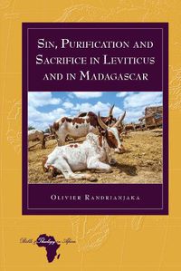Cover image for Sin, Purification and Sacrifice in Leviticus and in Madagascar