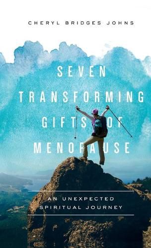 Cover image for Seven Transforming Gifts of Menopause