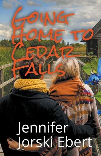 Cover image for Going Home to Cedar Falls