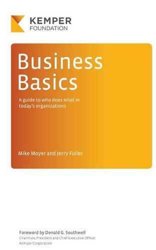 Cover image for Business Basics: A Guide to Who Does What in Today's Businesses