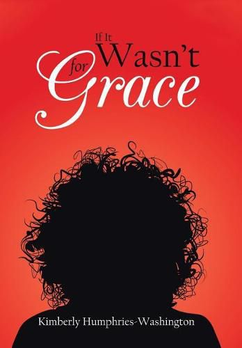 Cover image for If It Wasn't for Grace