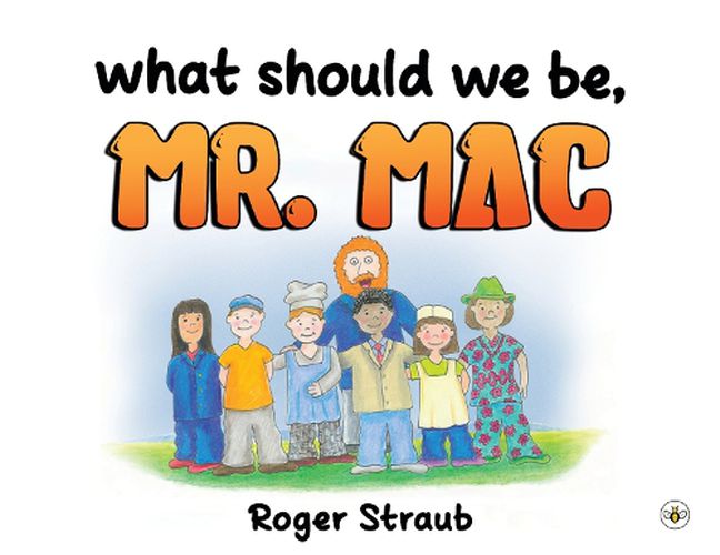 Cover image for What Should We Be, Mr Mac?