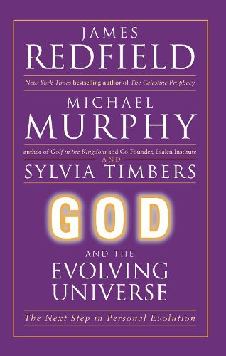 Cover image for God and the Evolving Universe The Next Step In Personal Evolution