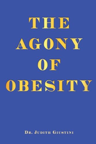 Cover image for The Agony of Obesity