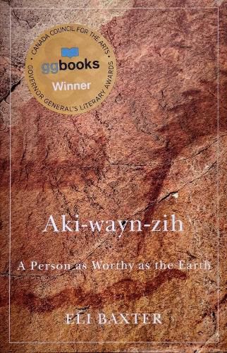 Cover image for Aki-wayn-zih: A Person as Worthy as the Earth