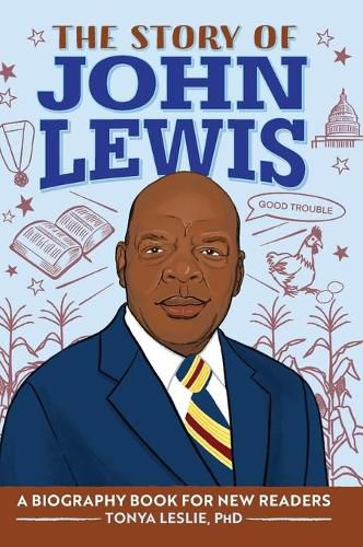 The Story of John Lewis: A Biography Book for Young Readers