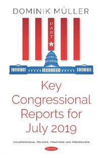 Cover image for Key Congressional Reports for July 2019: Part II