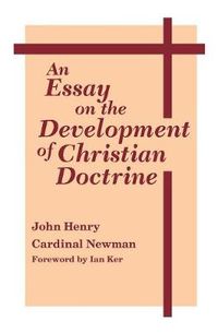 Cover image for Essay on the Development of Christian Doctrine, An