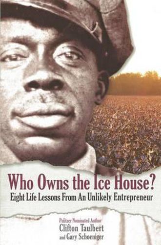 Cover image for Who Owns the Ice House?: Eight Life Lessons from an Unlikely Entrepreneur