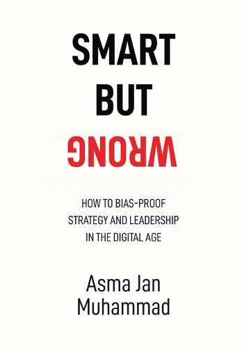 Cover image for Smart But Wrong