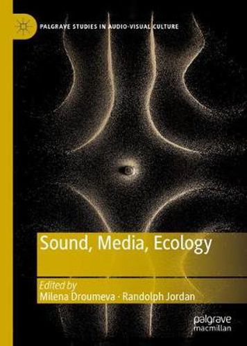 Cover image for Sound, Media, Ecology