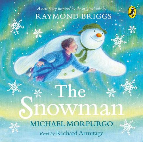 Cover image for The Snowman: Inspired by the original story by Raymond Briggs